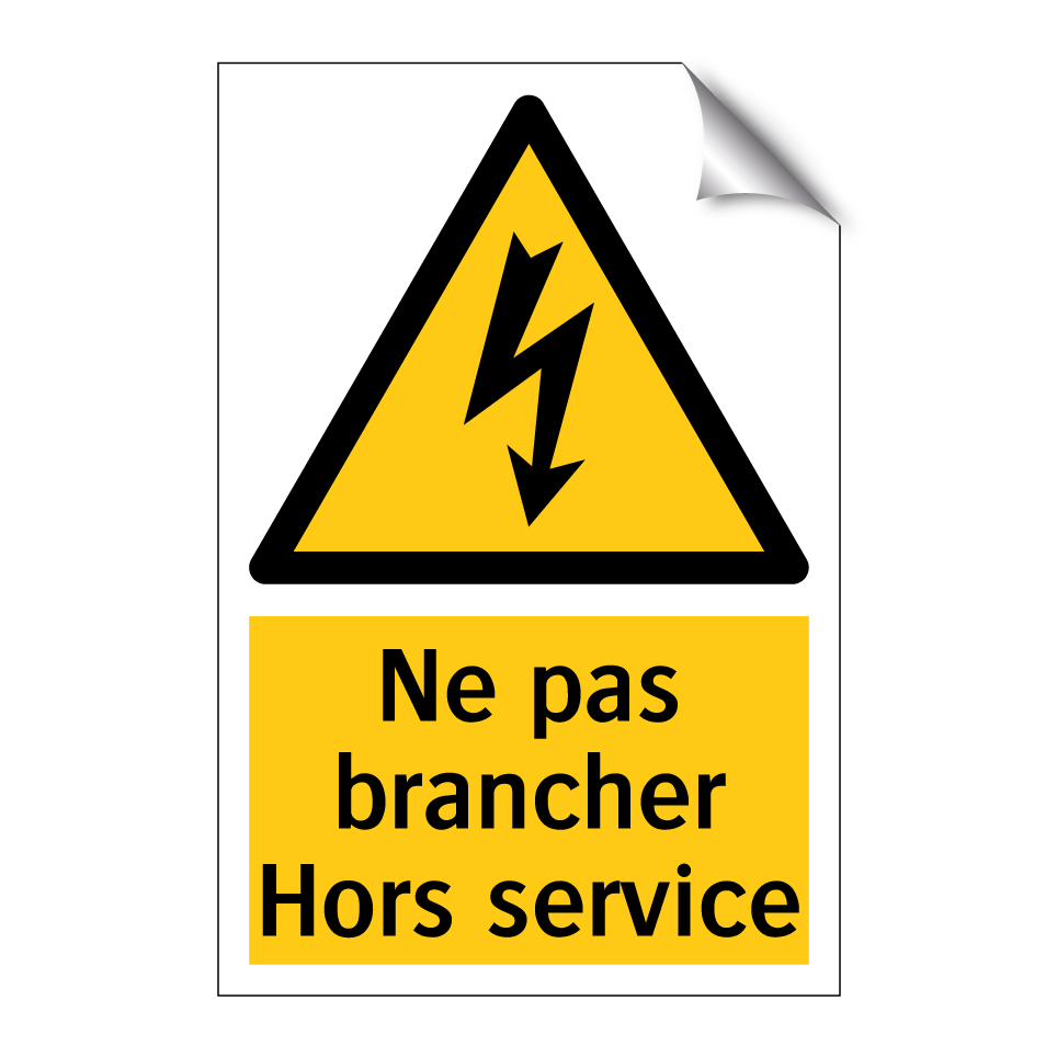 Ne pas brancher Hors service