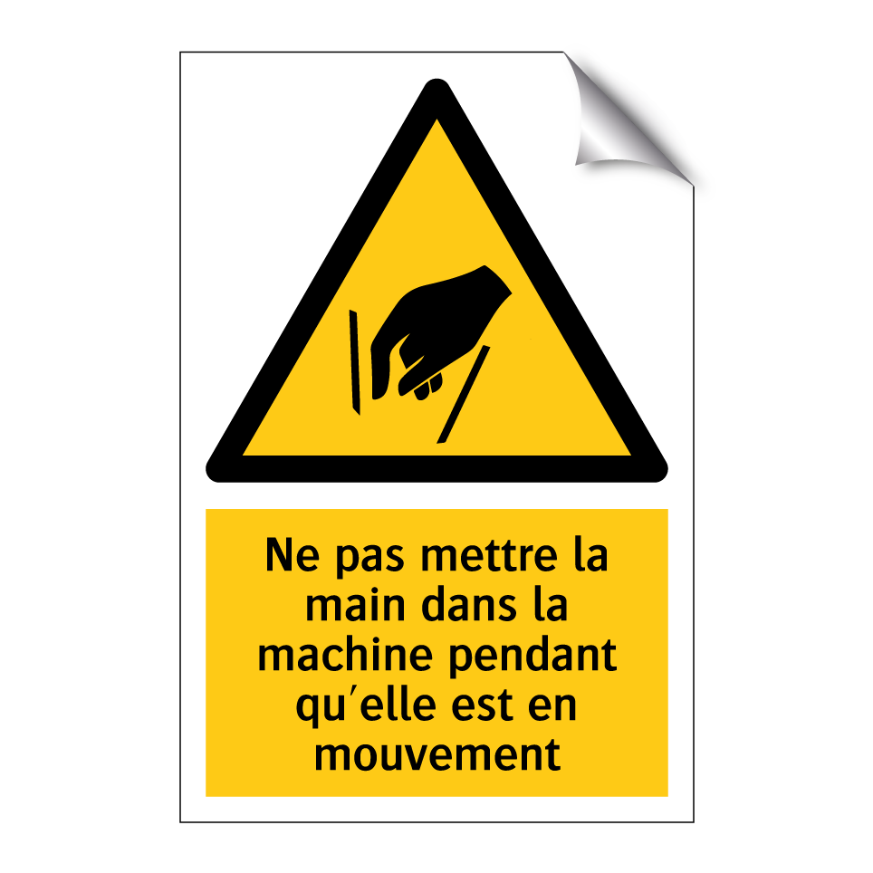 Ne pas mettre la main dans la machine pendant qu'elle est en mouvement