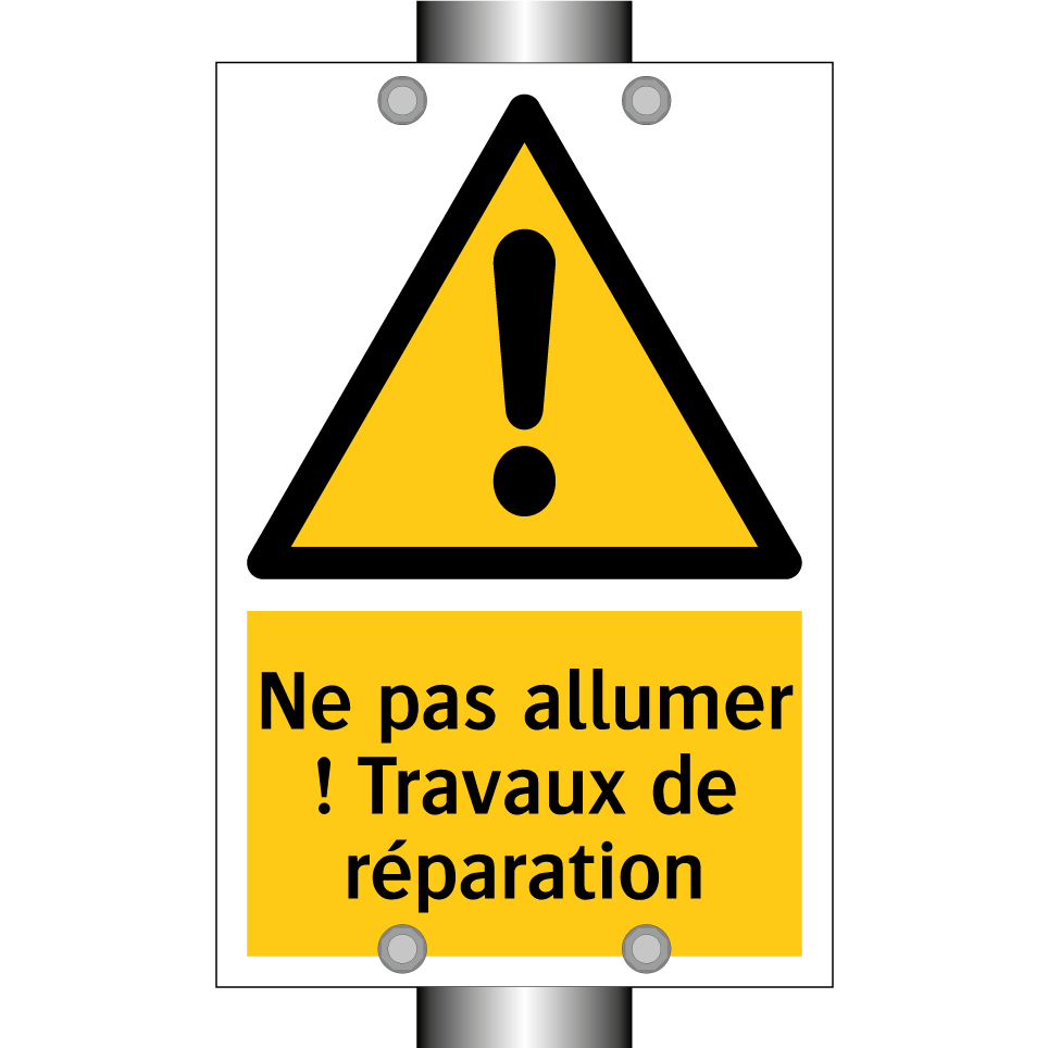 Ne pas allumer ! Travaux de réparation