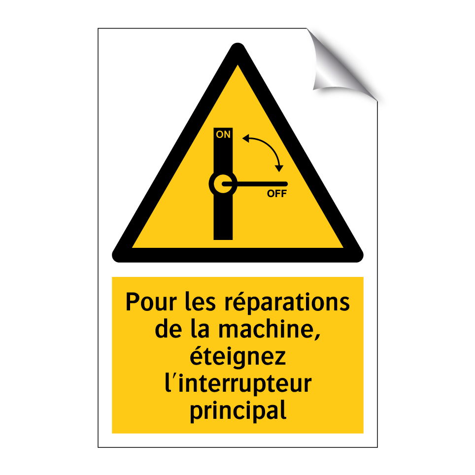 Pour les réparations de la machine, éteignez l'interrupteur principal
