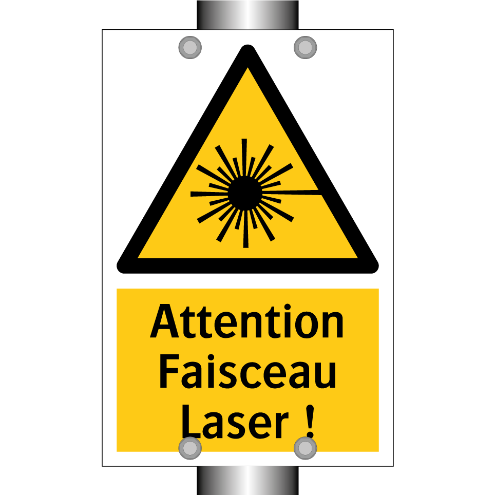 Attention Faisceau Laser !