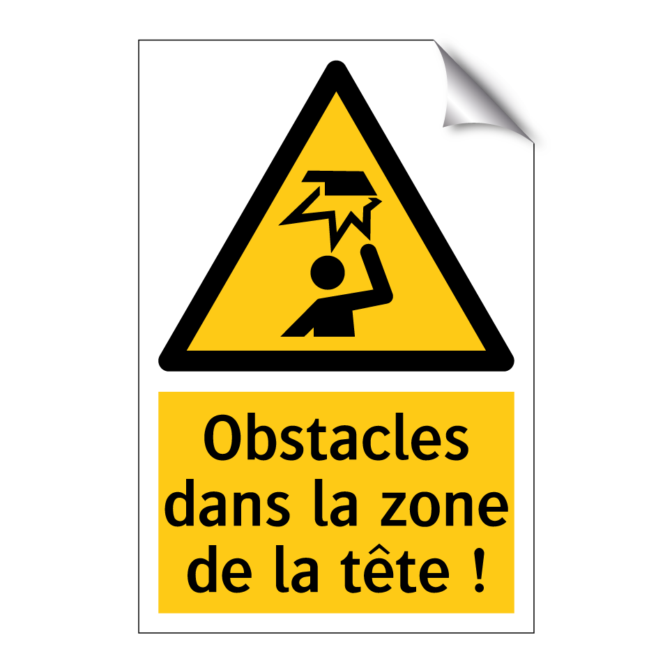 Obstacles dans la zone de la tête !