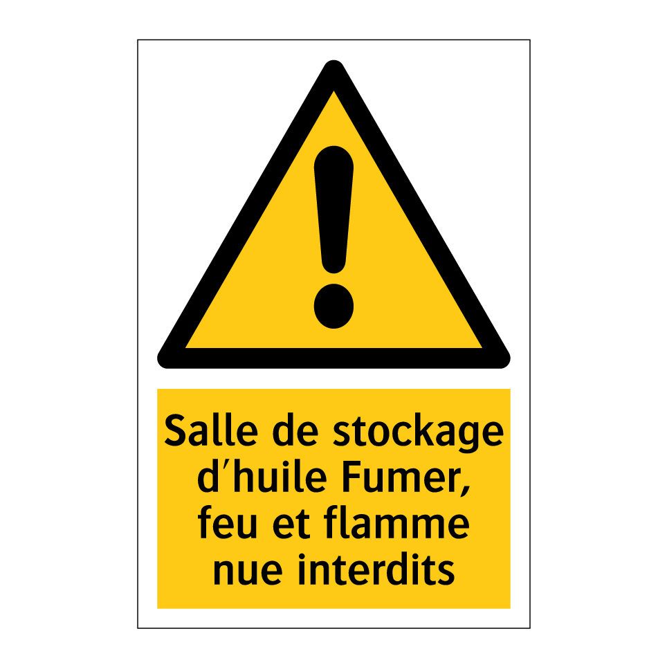 Salle de stockage d'huile Fumer, feu et flamme nue interdits