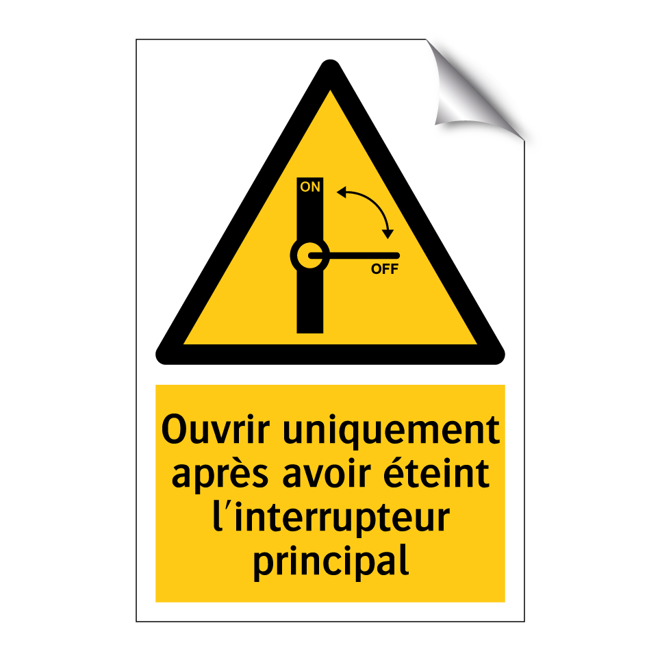 Ouvrir uniquement après avoir éteint l'interrupteur principal