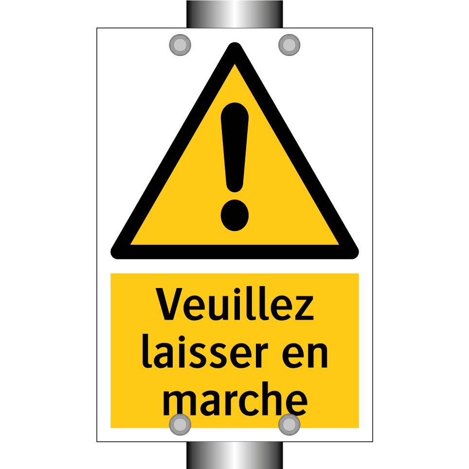 Veuillez laisser en marche