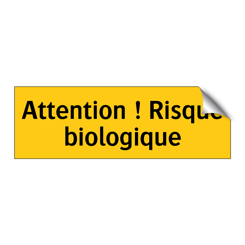 Attention ! Risque biologique