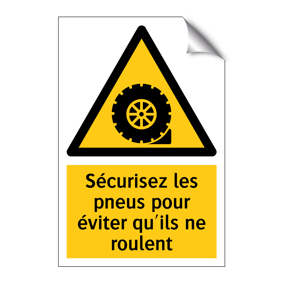 Sécurisez les pneus pour éviter qu'ils ne roulent