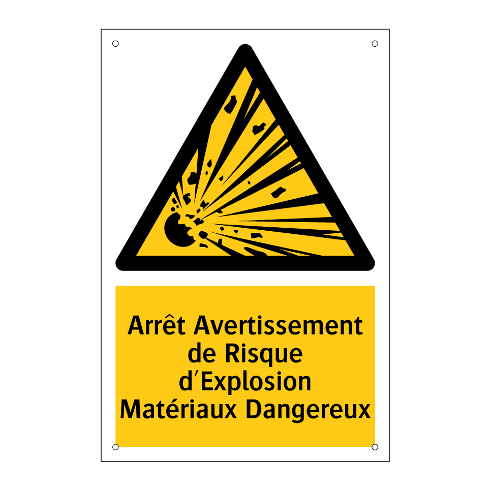 Arrêt Avertissement de Risque d'Explosion Matériaux Dangereux