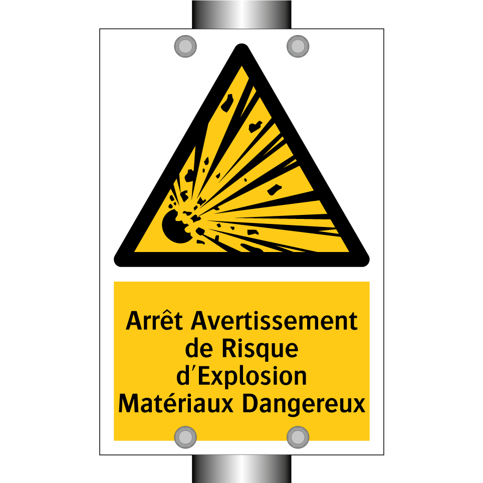 Arrêt Avertissement de Risque d'Explosion Matériaux Dangereux