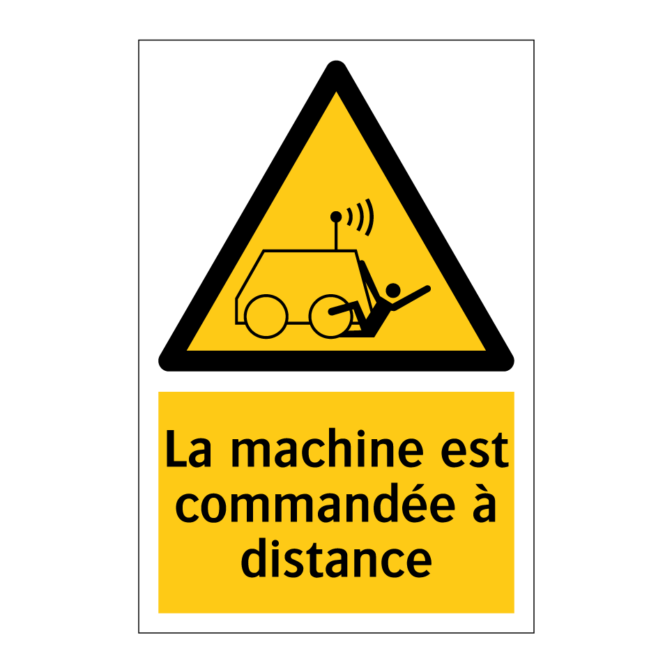 La machine est commandée à distance