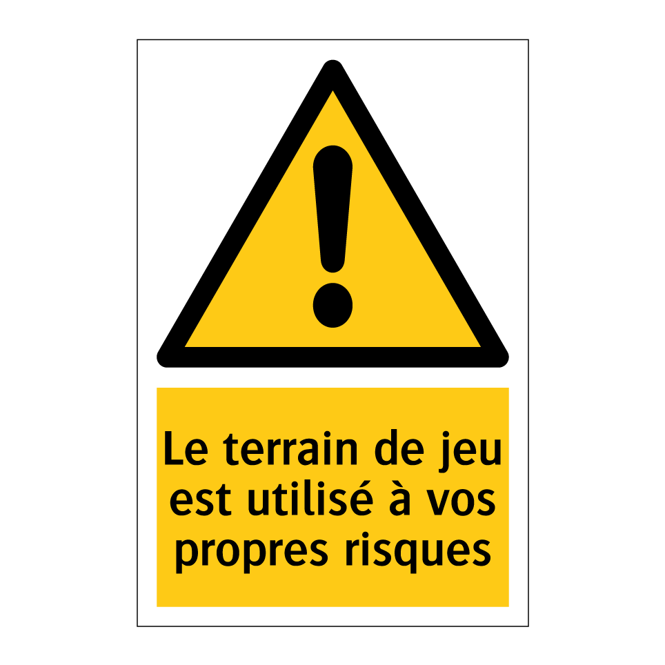 Le terrain de jeu est utilisé à vos propres risques