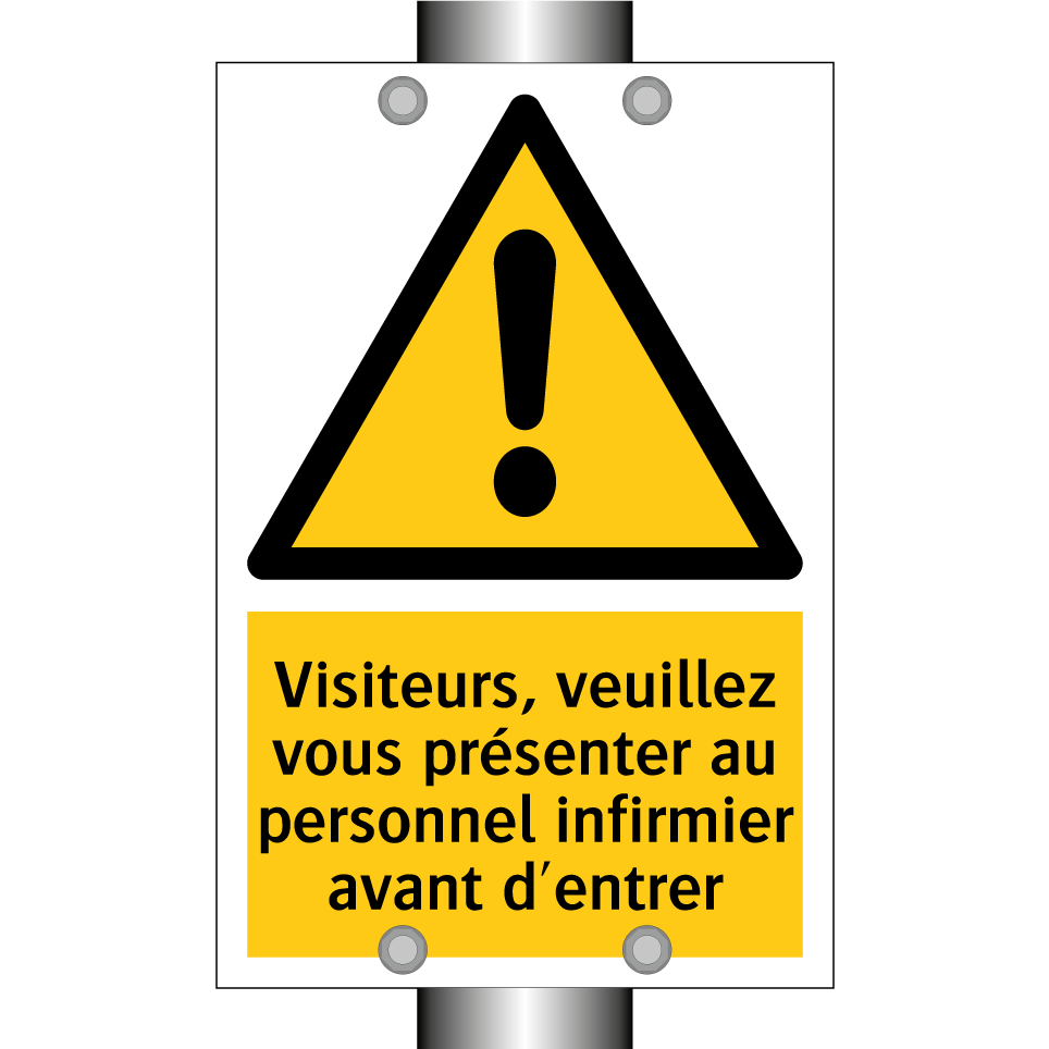 Visiteurs, veuillez vous présenter au personnel infirmier avant d'entrer