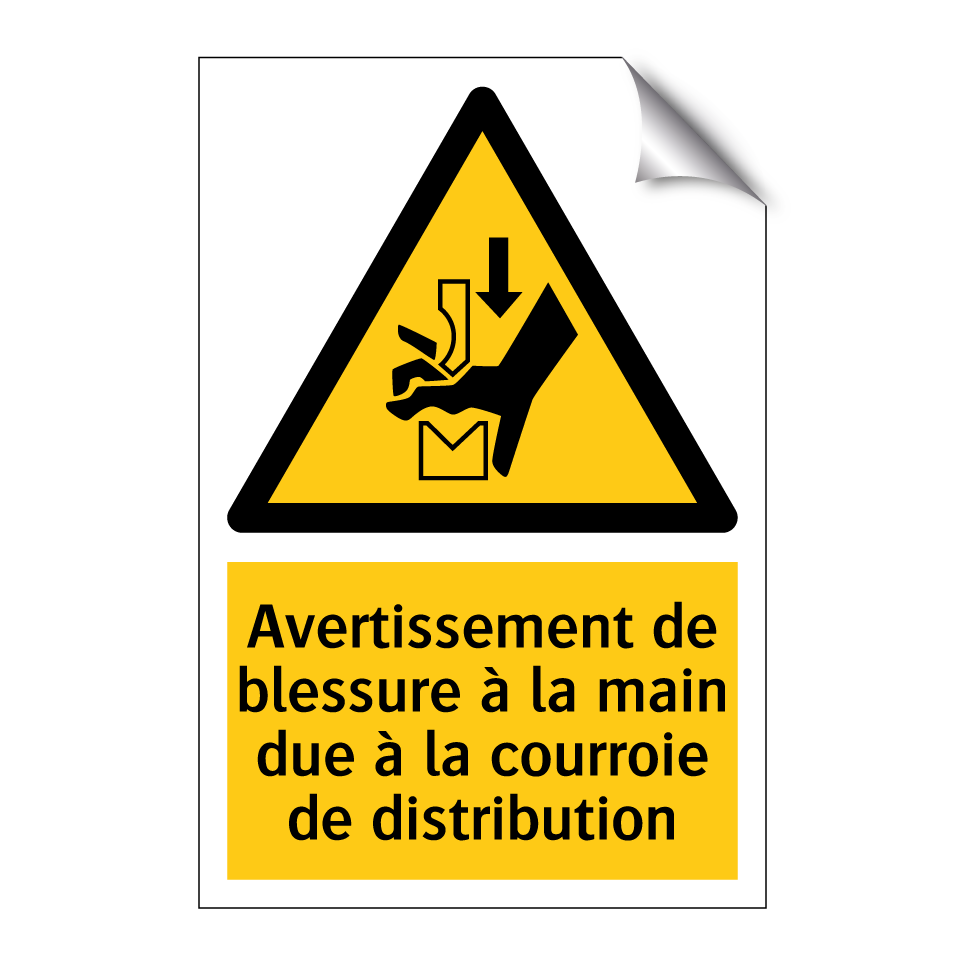 Avertissement de blessure à la main due à la courroie de distribution