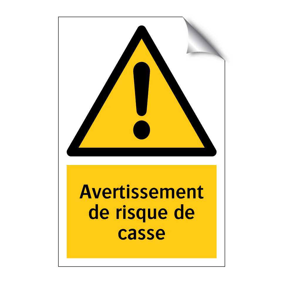 Avertissement de risque de casse