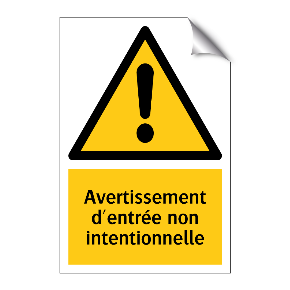 Avertissement d'entrée non intentionnelle