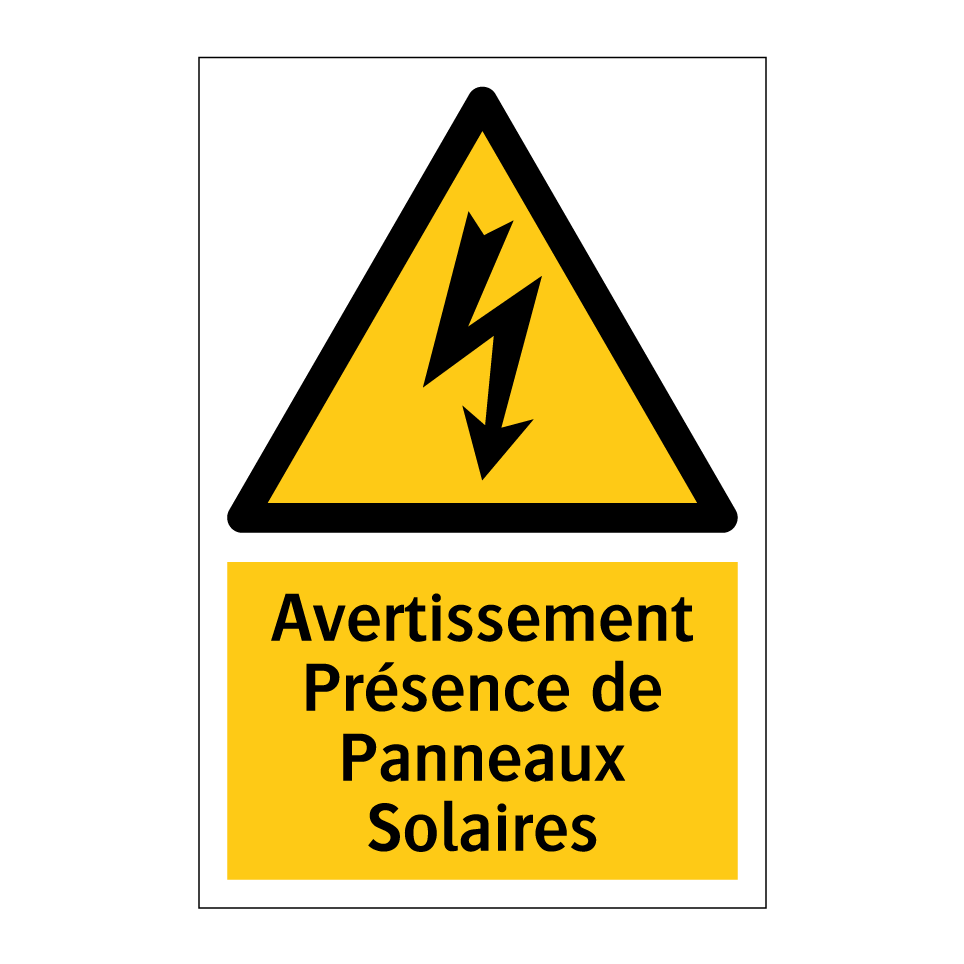 Avertissement Présence de Panneaux Solaires
