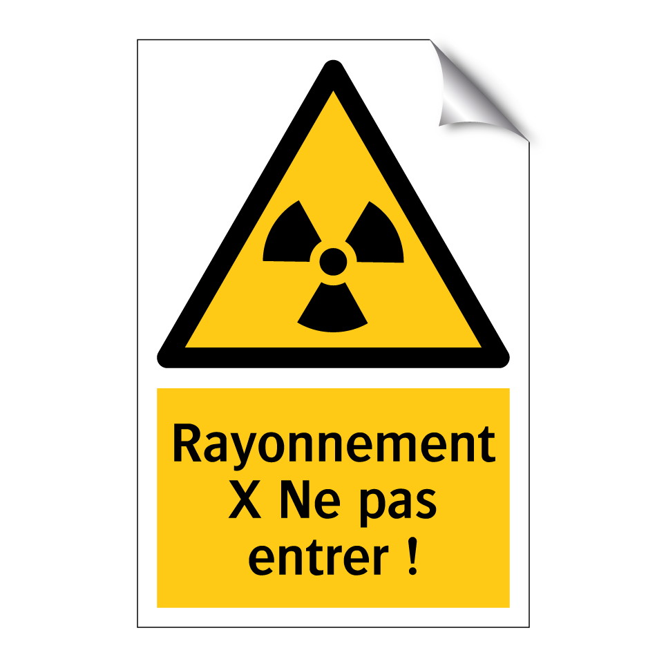 Rayonnement X Ne pas entrer !