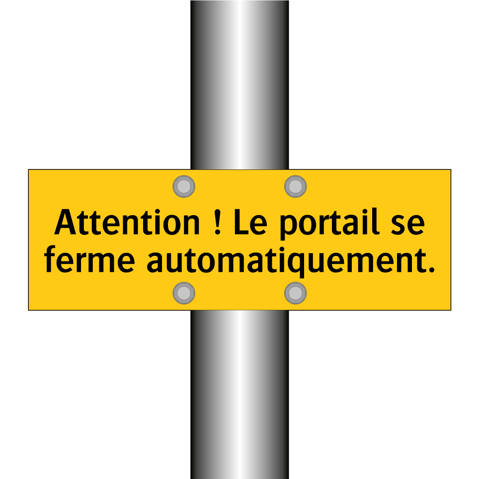 Attention ! Le portail se ferme automatiquement