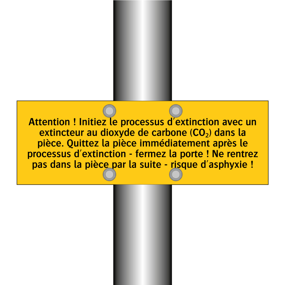 Attention ! Initiez le processus d'extinction avec un extincteur au dioxyde de carbone (CO₂) dans la pièce. Quittez la pièce immédiatement après le processus d'extinction - fermez la porte ! Ne rentrez pas dans la pièce par la suite - risque d'asphyxie !