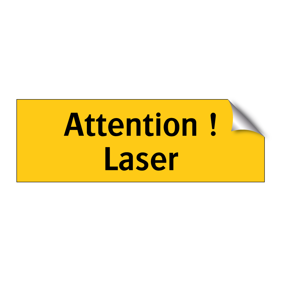 Attention ! Laser