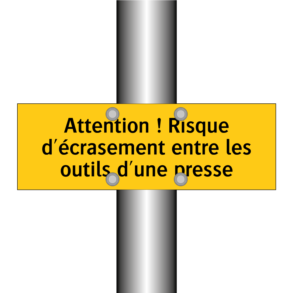 Attention ! Risque d'écrasement entre les outils d'une presse