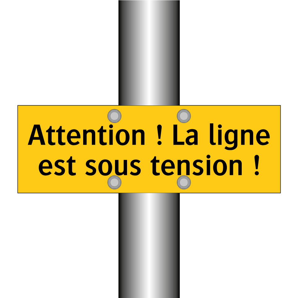Attention ! La ligne est sous tension !
