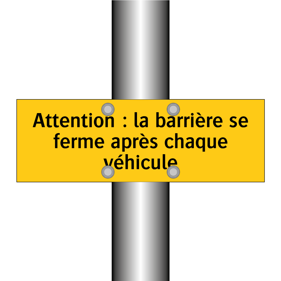 Attention : la barrière se ferme après chaque véhicule
