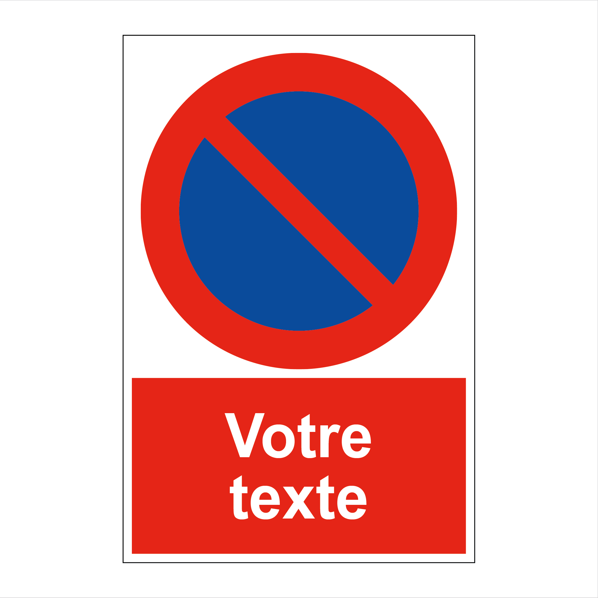 Créer un panneau de stationnement interdit